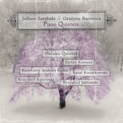 Juliusz Zarębski & Grażyna Bacewicz: Piano Quintets