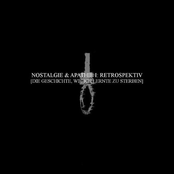 Nostalgie & Apathie I: Retrospektiv [Die Geschichte, wie ich lernte zu sterben]