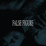 False Figure: INCARNATE