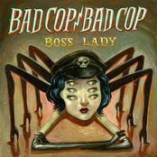 Bad Cop/Bad Cop: Boss Lady