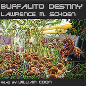 BUFFALITO DESTINY by Lawrence M. Schoen