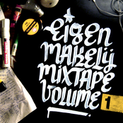 EIGEN MAKELIJ Mixtape Volume 01