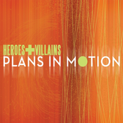 Heroes and Villains: Plans In Motion