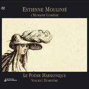 Moulinié: l'Humaine Comédie