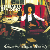 Esperanza Spalding: Chamber Music Society