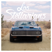 Los Stellarians: Cholo Soul