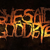 She Said Goodbye Demo 2010