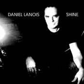 Daniel Lanois: Shine