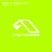 Kiksu (original Mix) by Kyau Vs. Albert