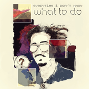 Everytime I don't know what to do/Hailey's falling