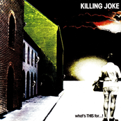 Tension by Killing Joke