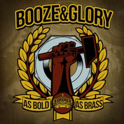 Booze & Glory: As Bold As Brass