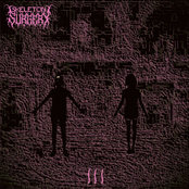 SKELETON SURGERY III