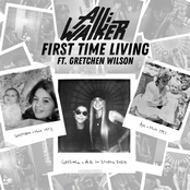 First Time Living (feat. Gretchen Wilson)