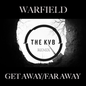Get Away/Far Away (The KVB Remix)