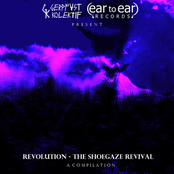 Revolution - The Shoegaze Revival