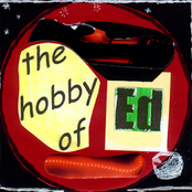 the hobby of ed