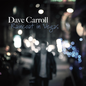 Dave Carroll: Raincoat in Vegas