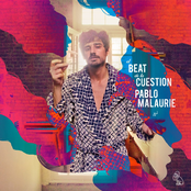 El Beat De La Cuestión by Pablo Malaurie