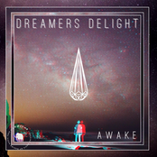 Dreamers Delight: Awake