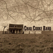 Chad Cooke Band: Easy Way Home