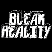 Bleak Reality by Bleak Reality