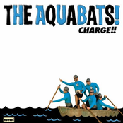 Aquabats: Charge!!