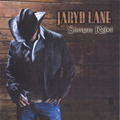 Jaryd Lane: Shotgun Rebel