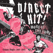 Direct Hit: More of the Same (Satanic Singles: 2010-2014)