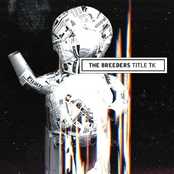 Too Alive by The Breeders