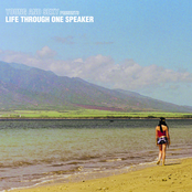 Life Through One Speaker by Young And Sexy