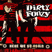 Here We Go Again by Dirty Fonzy
