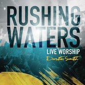 Dustin Smith: Rushing Waters (Live)