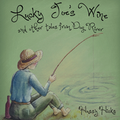 Lucky Joe's Wine and other tales from Dog River