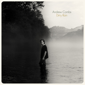 Andrew Combs: Dirty Rain