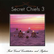Secret Chiefs 3: First Grand Constitution and Bylaws