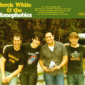 Derek White And The Monophobics