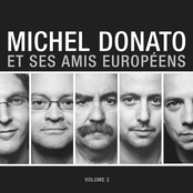 Michel Donato Et Ses Amis Européens, Vol 2