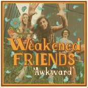 Weakened Friends: Awkward