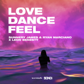 Sunnery James & Ryan Marciano: Love, Dance And Feel