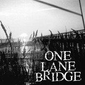 One Lane Bridge