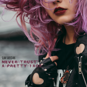 Never Trust A Pretty Face