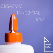 Orgasmic Tangential Love