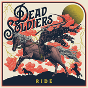 Dead Soldiers: Ride (B-Sides and Rarities)