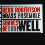 Shades Of Bud by Herb Robertson Brass Ensemble