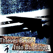 Thieves Break Into Buildings EP