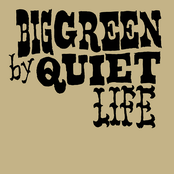 Quiet Life: Big Green