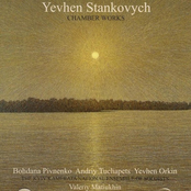 Yevhen Stankovych: Chamber Works