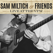 Sam Miltich: Live At the V.F.W.