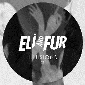 Eli & Fur: Illusions